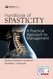 Handbook of Spasticity: A Practical Approach to Management