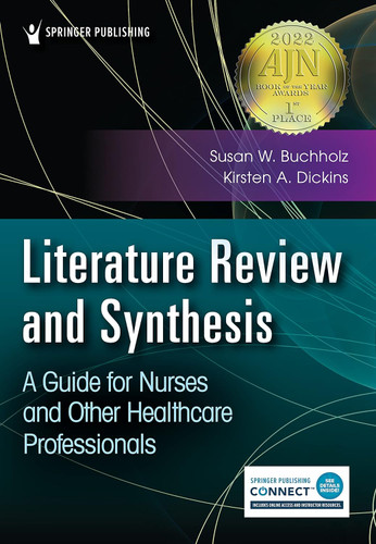 Literature Review and Synthesis: A Guide for Nurses and Other