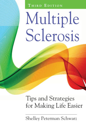 Multiple Sclerosis: Tips and Strategies for Making Life Easier