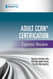 Adult CCRN Certification Express Review - A Comprehensive Exam Prep