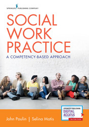 Social Work Practice: A Competency-Based Approach