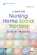 A Guide for Nursing Home Social Workers