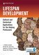 Lifespan Development: Cultural and Contextual Applications for the