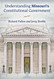 Understanding Missouri's Constitutional Government
