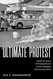 The Ultimate Protest: Malcolm W. Browne Thich Quang Duc and the News