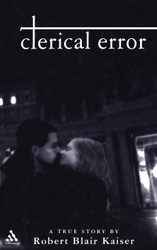 Clerical Error: A True Story (Handbooks of Catholic Theology)