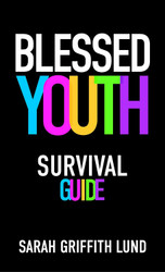 Blessed Youth Survival Guide