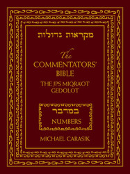 The Commentators' Bible: Numbers: The Rubin JPS Miqra'ot Gedolot