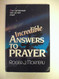 Incredible Answers to Prayer