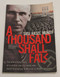 A Thousand Shall Fall