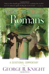 Exploring Romans: A Devotional Commentary