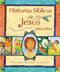 Historias Biblicas de Jesus para ninos