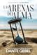 Las arenas del alma [Spanish Edition]