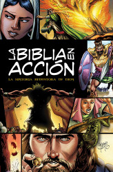 La Biblia en Accion: The Action Bible-Spanish Edition