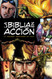 La Biblia en Accion: The Action Bible-Spanish Edition