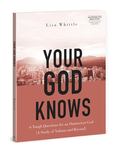 Your God Knows - Includes Six-Session Video Series: 6 Tough Questions
