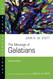The Message of Galatians (The Bible Speaks Today Series)