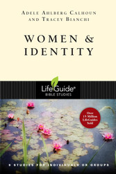 Women & Identity (LifeGuide Bible Studies)