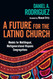 A Future for the Latino Church: Models for Multilingual