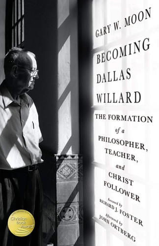 Becoming Dallas Willard: The Formation of a Philosopher Teacher and