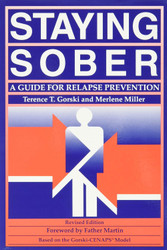 Staying Sober: A Guide for Relapse Prevention