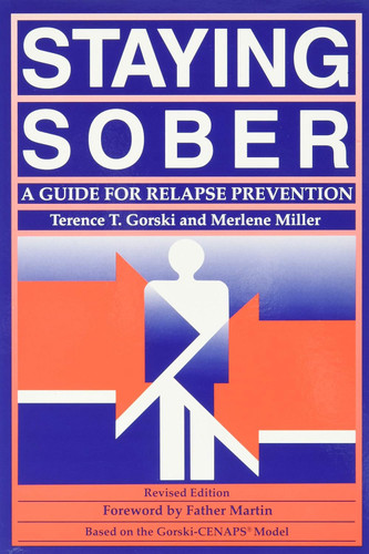Staying Sober: A Guide for Relapse Prevention