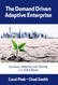 The Demand Driven Adaptive Enterprise: Surviving Adapting and