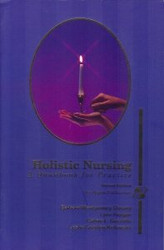 Holistic Nursing: A Handbook for Practice