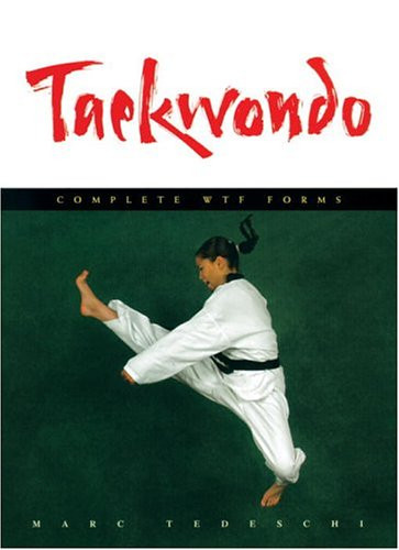 Taekwondo: Complete WTF Forms