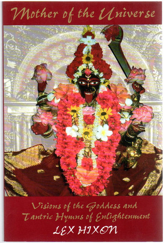 Mother of the Universe: Visions of the Goddess and Tantric Hymns of
