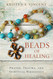 Beads of Healing: Prayer Trauma and Spiritual Wholeness