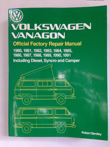 Volkswagen Vanagon Official Factory Repair Manual 1980-1991 Including