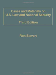 Cases and Materials on U.S. Law and National Security