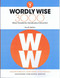 Wordly Wise 3000 Grade 7: Direct Academic Vocabulary Instruction