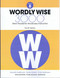 Wordly Wise Book 8: 3000 Direct Academic Vocabulary Instruction