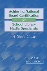 Achieving National Board Certification for School Library Media