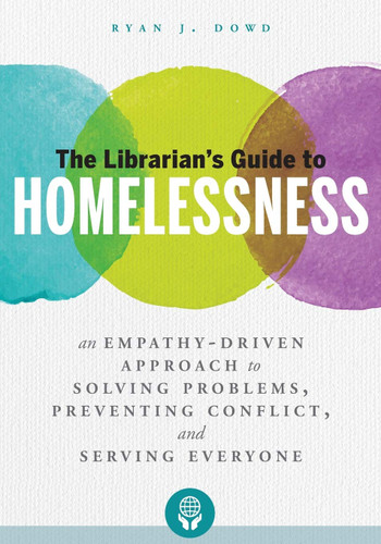 The Librarian's Guide to Homelessness
