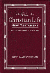 The Christian Life New Testament: King James Version with Master