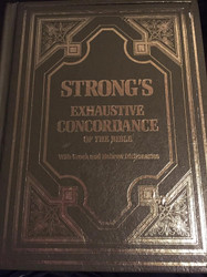 Strong's Exhaustive Concordance of the Bible with Greek and Hebrew