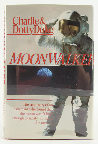 Moonwalker: The True Story of an Astronaut Who Found that the Moon