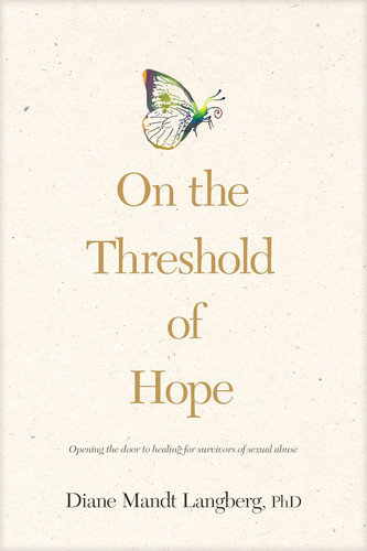 On the Threshold of Hope: Opening the Door to Healing for Survivors