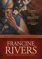 The Priest: The Biblical Story of Aaron