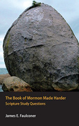 The Book of Mormon Made Harder