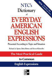 NTC's Dictionary of Everyday American English Expressions