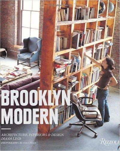 Brooklyn Modern: Architecture Interiors & Design