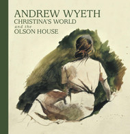 Andrew Wyeth Christina's World and the Olson House
