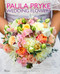 Paula Pryke: Wedding Flowers: Bouquets and Floral Arrangements for