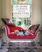 At Home with Dogs and Their Designers: Sharing a Stylish Life
