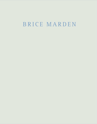 Brice Marden: Marbles and Drawings