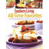 Best of Southern Living All Time Favorites